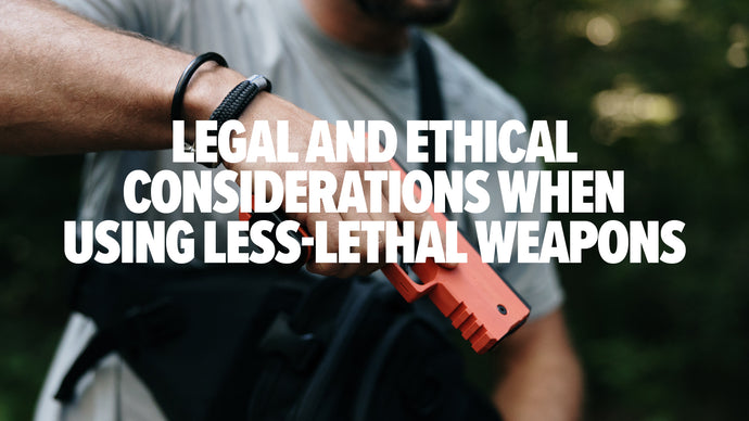 Legal and Ethical Considerations when using Less-Lethal Weapons